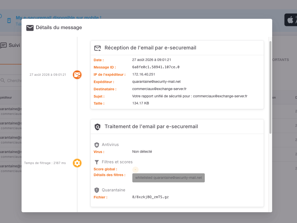 Fiche détaillée d'un message : réception, traitement par e-securemail, verdict, taille et pièces jointes